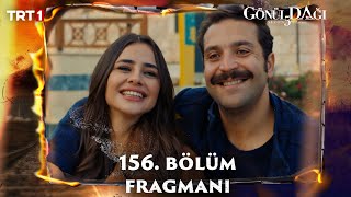 Gönül Dağı 156 Bölüm Fragmanı trt1 [upl. by Erlinna]