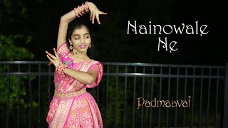 Nainowale Ne  Padmaavat  Dance cover  Nainika [upl. by Dorran]