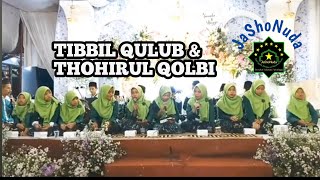 TIBBIL QULUB  THOHIRUL QOLBI  JaShoNuda [upl. by Erolyat964]