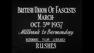 British Union of Fascists march 1937 10 mins [upl. by Schulz]