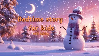 Bedtime story for kids with lullaby  bedtimestories [upl. by Khorma685]