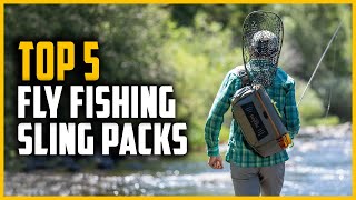 Best Fly Fishing Sling Pack 2024  Top 5 Fishing Sling Pack Review [upl. by Allicsirp]