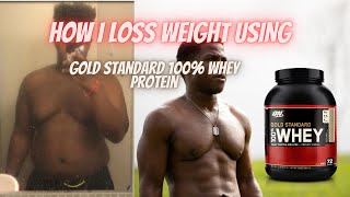 HOW I LOST 73lbs USING Gold Standard 100 WHEY Protein REVIEW ❗️ [upl. by Llenol]