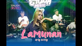 LAMUNAN  ARTY KITTY  Official Live Video Enjoy Music Id [upl. by Aij18]