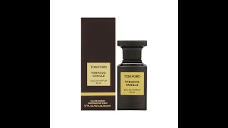 TOBACCO VANILLE by TOM FORD Fragrance Review [upl. by Aicek]