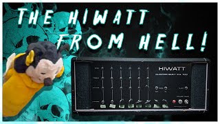 Project The Hiwatt from Hell [upl. by Jeanine]