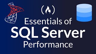 SQL Server Performance Essentials – Full Course [upl. by Huston159]