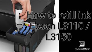 How To refill ink for Epson L3150  L3110 Correctly [upl. by Cia]