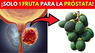 Solo Una Fruta para Reducir una Próstata Agrandada [upl. by Loella]