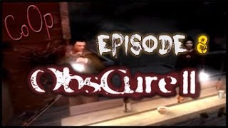 Obscure II  8 FR CoOp Lets Play Horror HD 720p [upl. by Carley249]