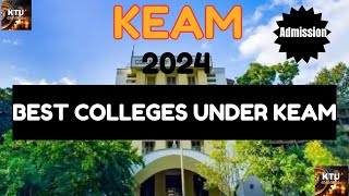 KEAM 2024  BEST COLLEGES IN KERALA UNDER KEAM  VERY IMPORTANT FOR ADMISSION  KTU DAIVAM [upl. by Genesia]