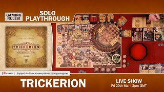 Trickerion  Solo Playthrough with Gaming Rules [upl. by Mahmoud694]