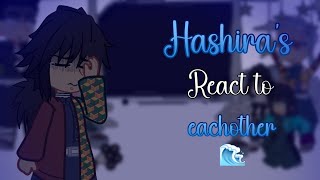 🌊 • Hashiras react to eachother • 29 • Giyū Tomioka • Kny Ds • ¡SCRAPPED • 🌊 [upl. by Egnalos399]