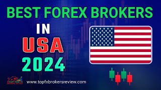 Best Forex Brokers in US 2024  Top Forex Brokers List in USA  Top 10 Forex Brokers in USA [upl. by Lehctim]