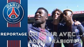 UN JOUR AVEC  ADRIEN RABIOT Part 2 English subtitles [upl. by Kara-Lynn719]