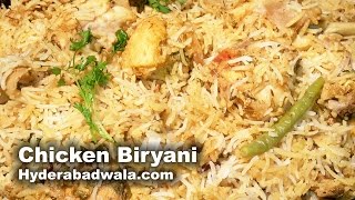 Hyderabadi Chicken Biryani with Kachi Aqni Recipe Video – How to cook Murghi Ki Biryani [upl. by Tikna]