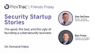 Security Startup Stories The good the bad and the ugly of founding a cybersecurity business [upl. by Retep465]