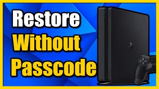 How to Restore Default Settings without PASSCODE on PS4 Fast Method [upl. by Yeh]