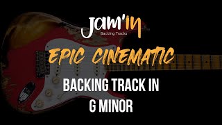 Epic Cinematic Guitar Backing Track in G Minor [upl. by Encratis541]