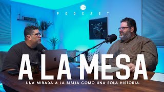 A LA MESA  Ep 46  Esdras y Nehemias parte 1 [upl. by Edna181]