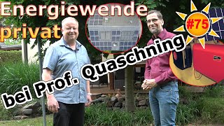 Deine Photovoltaik 75 Wie sieht das private Energiekonzept von Prof Quaschning aus [upl. by Kendre]