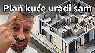 Kako napraviti PLAN KUĆE  TUTORIJAL  GRADNJA KUĆE [upl. by Notgnirra]