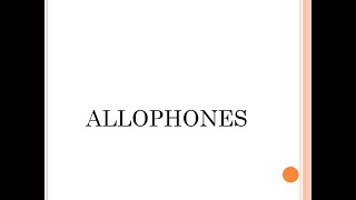 ALLOPHONES [upl. by Cordey]