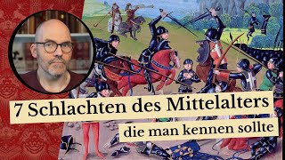 Sieben Schlachten des Mittelalters die man kennen sollte [upl. by Clovis378]