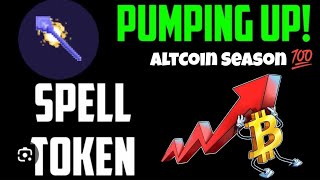 Spell Token 30X  100X Price Predictions 💯 crypto [upl. by Niraa]