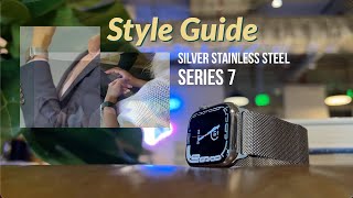 How to STYLE APPLE WATCH SERIES 9 8 7  SILVER STAINLESS STEEL Shot on iPhone 13 pro Max [upl. by Lahcsap]