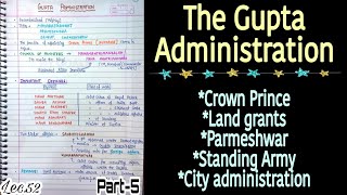 The Gupta Administration  Ancient History  Lec52  Handwritten notes  An Aspirant [upl. by Inglebert]