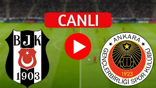 🔴CANLI BEŞİKTAŞ GENÇLERBİRLİGİ MAÇINI İZLE [upl. by Lidstone]