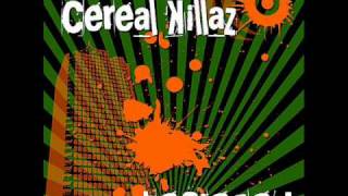 Cereal Killaz  Reality [upl. by Tidwell]