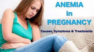 Anemia in Pregnancy Causes Symptoms and How to Treat Anemia While Pregnant [upl. by Hamimej]