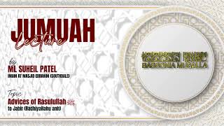 Jumuah Lecture Ml Suheil Patel [upl. by Chobot554]