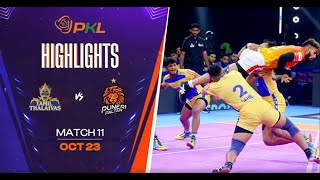 Match Highlights Tamil Thalaivas vs Puneri Paltan  October 23  PKL Season 11 [upl. by Yzzik]