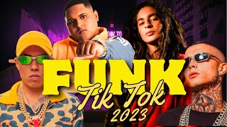 TOP FUNK TIK TOK 2023 🎵 FUNK MAIS TOCADOS 2023 🎵 MELHORES FUNK DO TIK TOK 🎵 [upl. by Yraccaz454]