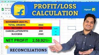 Flipkart PROFIT LOSS Calculation  Flipkart Order Reconciliation [upl. by Edwina]