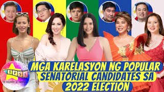 Mga Karelasyon ng Popular Senatorial Candidates sa 2022 Election [upl. by Sedecrem]