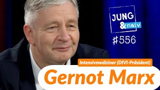 Intensivmediziner Gernot Marx DIVIPräsident  Jung amp Naiv Folge 556 [upl. by Barthel]