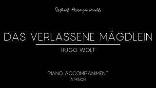 Das verlassene Mägdlein by Hugo Wolf  Piano Accompaniment in A Minor [upl. by Tierell]