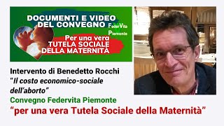 Il costo economicosociale dell’aborto  Benedetto Rocchi  Convegno Federvita Piemonte [upl. by Ayinat]