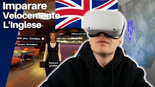 Come Imparare Velocemente L Inglese con la Realtà Virtuale🇬🇧 [upl. by Maison]