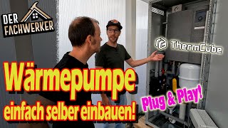 ThermCube  Die Wärmepumpe mit Stecker für den DIY Heizungstausch [upl. by Peppard202]