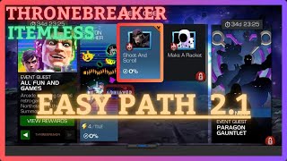 MCOC  EQ 21  Easy Path  ThroneBreaker  ALL FUN AND GAMES  Itemless [upl. by Nnairam]