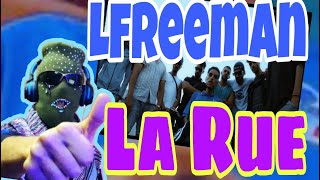 Fedi7 Reaction  LFREEMAN  LA RUE  Clip [upl. by Ernaldus]