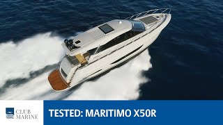 Maritimo X50R Boat Review  Club Marine TV [upl. by Ardnek778]