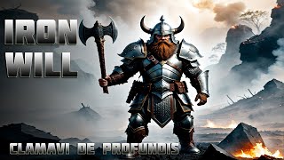 Iron Will  Original Dwarven Song  Clamavi De Profundis [upl. by Occir]