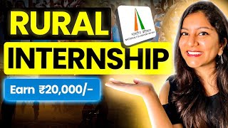 Earn ₹20000 for Rural Internship  Open to All 🇮🇳 Applications Closing Soon [upl. by Aiahc753]