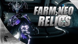 Warframe How To Farm Neo Relics Efficiently [upl. by Aikrahs]